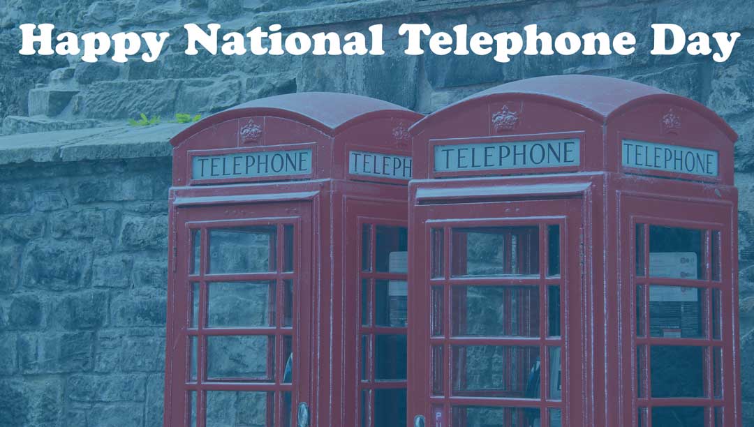 Happy National Telephone Day